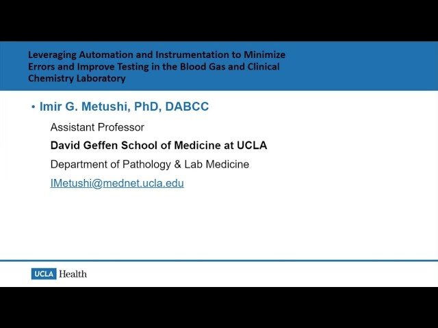 Best Practices in the Clinical Chemistry Laboratory - Leveraging Automation and Instrumentation to Minimize Errors