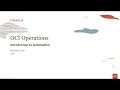 Oracle Cloud Infrastructure Operations, Billing, and Security Fundamentals - Level 100