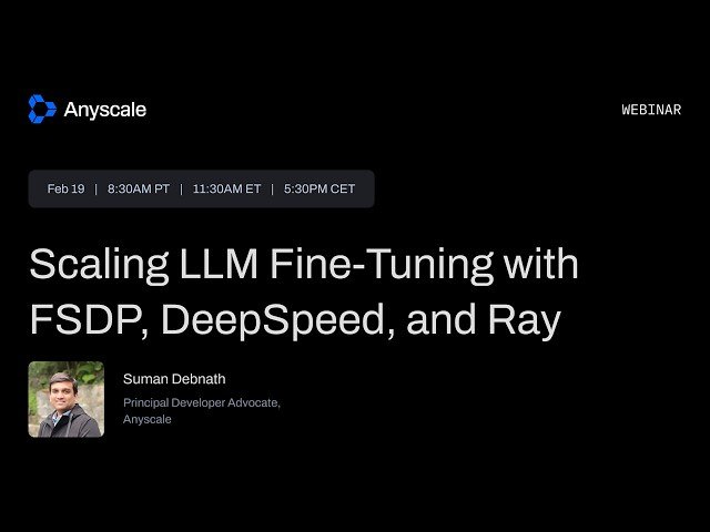 Scaling LLM Fine-Tuning with FSDP, DeepSpeed, and Ray