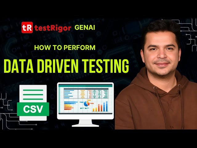 Data Driven Testing in TestRigor - Save 10X Time on Test Automation Testing Using Generative AI