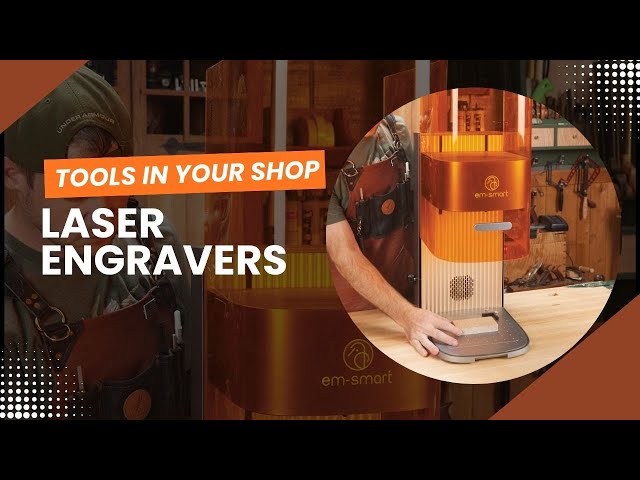 Laser Engraver Woodworking - Adding New Technology to Your Woodshop