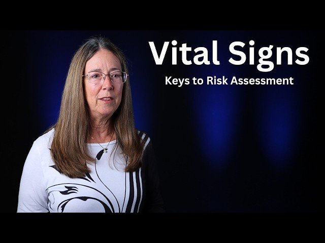 Vital Signs - Keys to Risk Assessment
