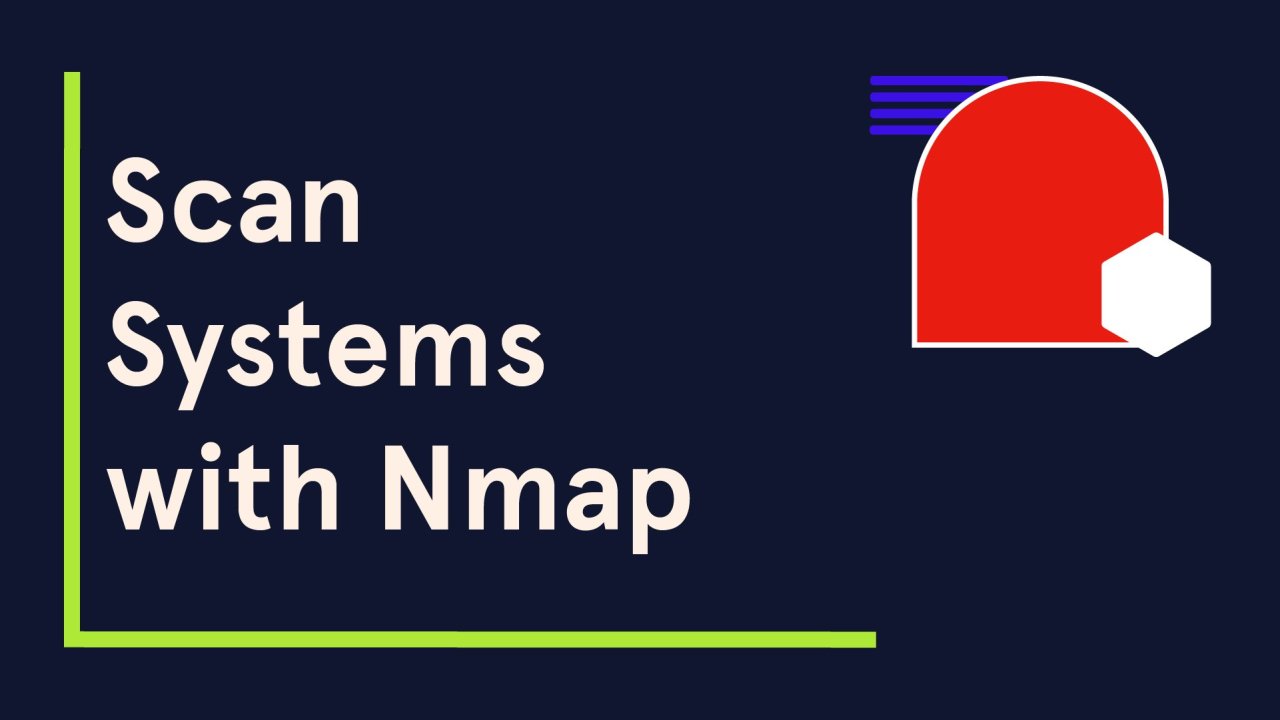 Scan Systems with Nmap