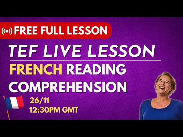 French Reading Comprehension for TEF Exam - B1/B2 Level