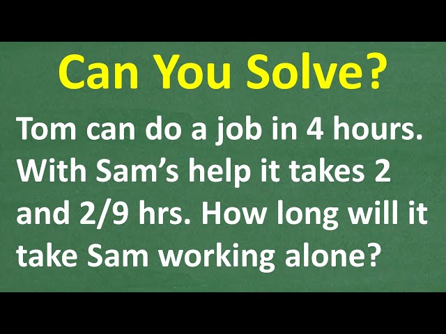 Solving Work Rate Problems - Finding Individual Completion Time