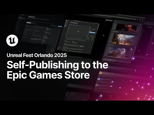 Self-Publishing to the Epic Games Store