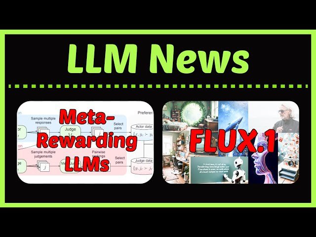 LLM News: FLUX.1, Gemini 1.5 Pro, Meta-Rewarding LLMs, and Recent AI Developments
