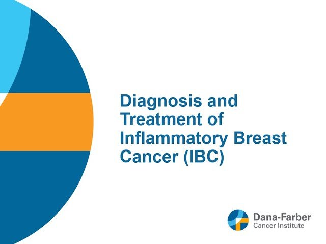 Diagnosis and Treatment of Inflammatory Breast Cancer (IBC)