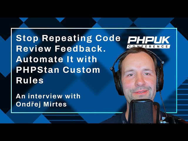 Mastering PHPStan Custom Rules - Defect Driven Design and Static Analysis