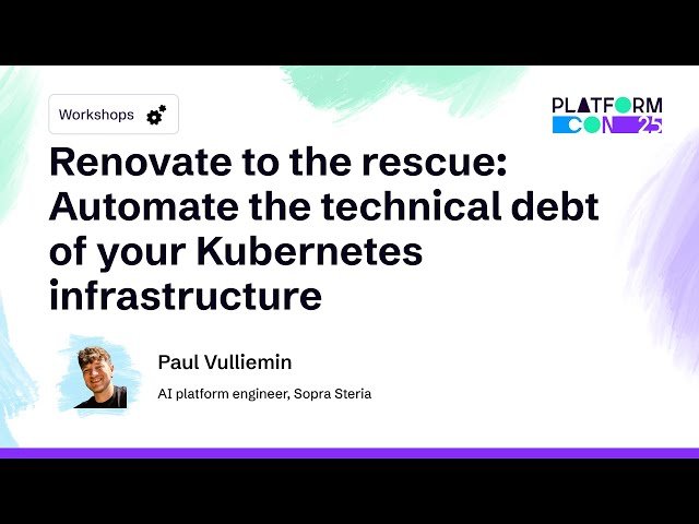 Renovate to the Rescue - Automate the Technical Debt of Your Kubernetes Infrastructure