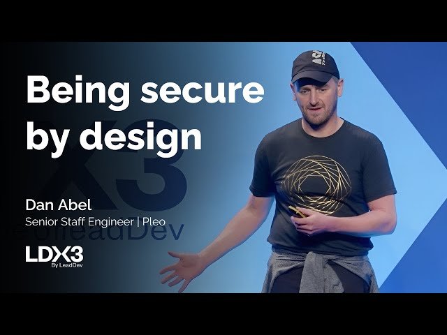 Being Secure by Design - Engineer-Led Security