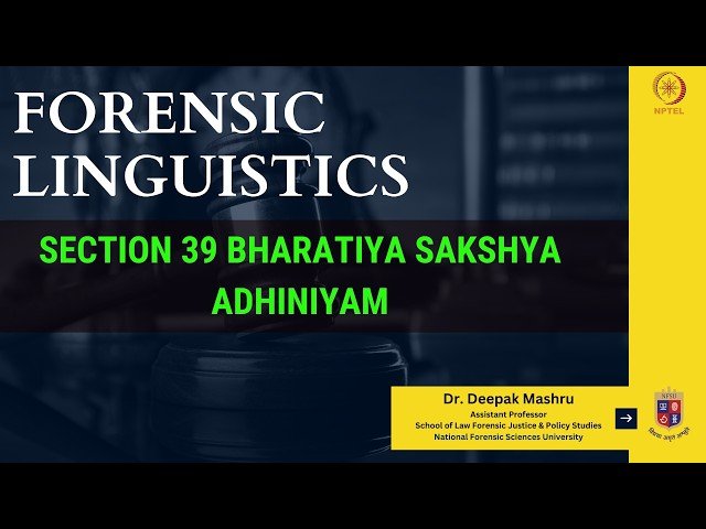 Bharatiya Sakshya Adhiniyam - Expert Evidence and Linguistic Expertise - Section 39
