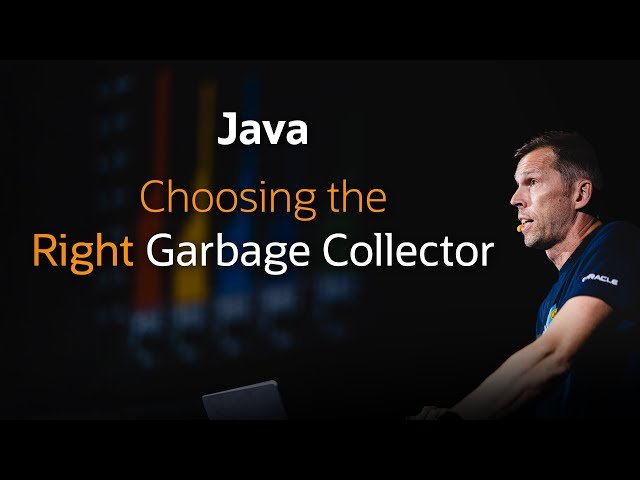 Garbage Collection in Java - Choosing the Correct Collector