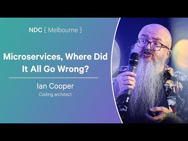 Microservices - Where Did It All Go Wrong?