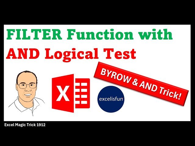 FILTER Function and Logical Test Made Easy with BYROW and AND Functions - Excel Magic Trick 1912