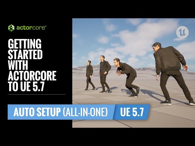Getting Started with ActorCore to Unreal 5.7 Pipeline - ActorCore Tutorial