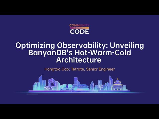 Optimizing Observability - Unveiling BanyanDB's Hot-Warm-Cold Architecture