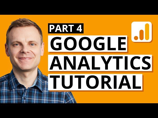 Google Analytics 4 Tutorial - Exploration and Advertising Reports - Part 4