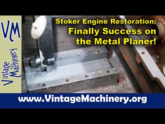 Steam Stoker Engine - Planing the Cross Head Guides