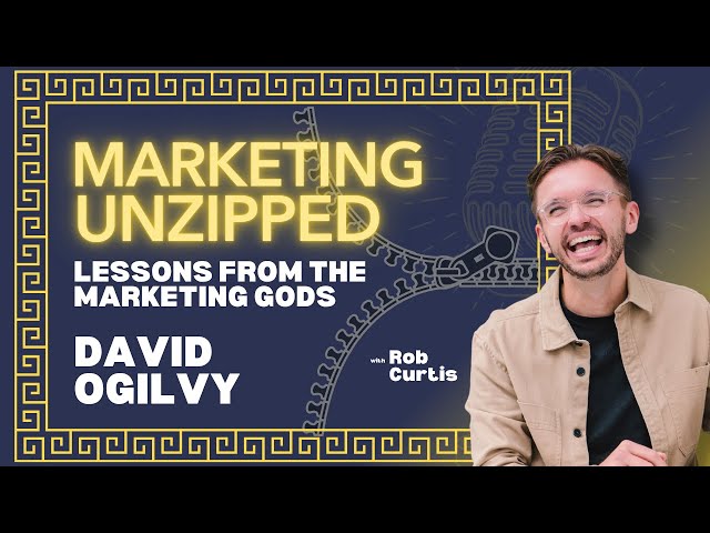 What David Ogilvy Still Teaches Us About Marketing - Timeless Lessons