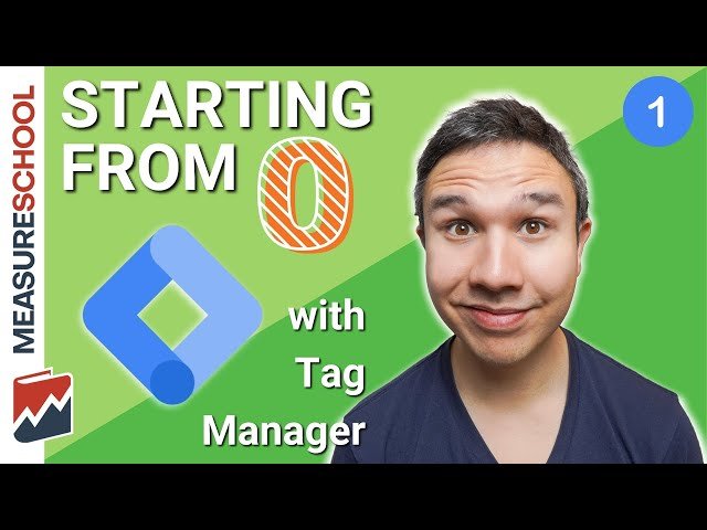 Google Tag Manager Course - 2022 Update