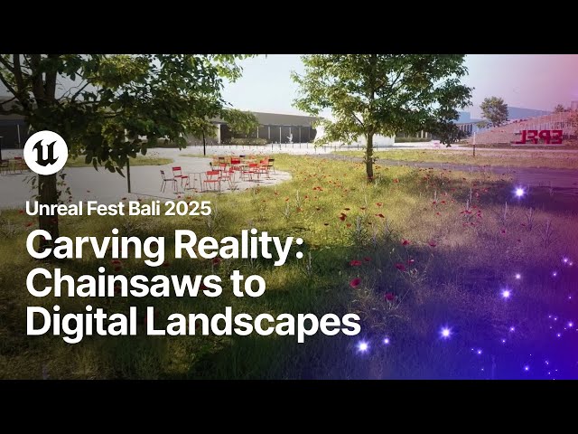 Carving Reality - From Chainsaws to Digital Landscapes