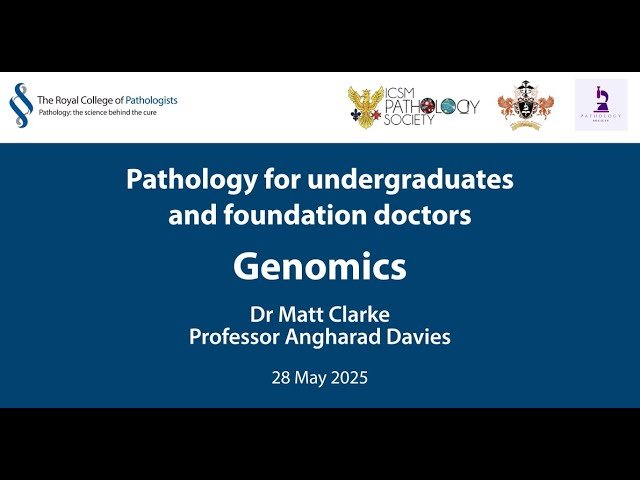 Pathology for Undergraduates and Foundation Doctors - Genomics