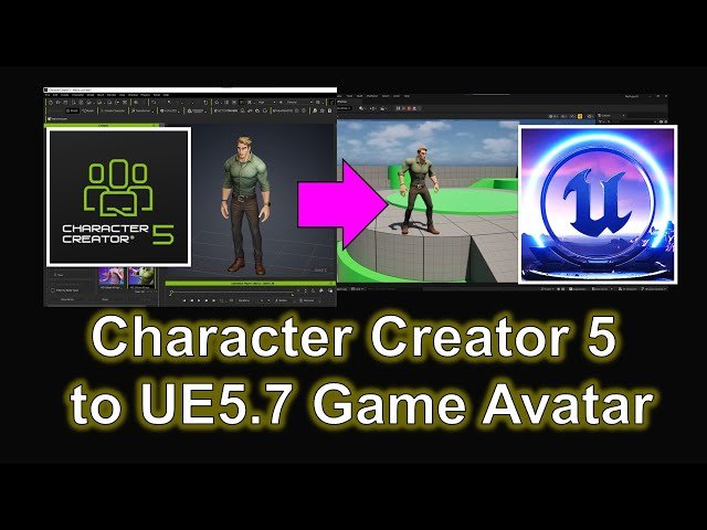 Character Creator 5 to Unreal Engine 5.7 - Game Avatar and NPC Tutorial