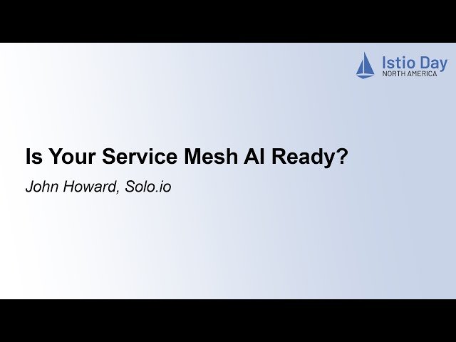 Is Your Service Mesh AI Ready?