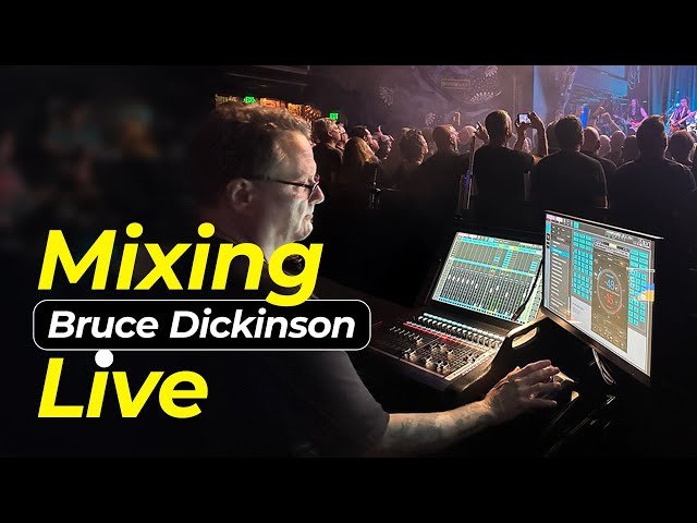 Mixing Bruce Dickinson Live - FOH and Monitor Engineering with LV1 Classic