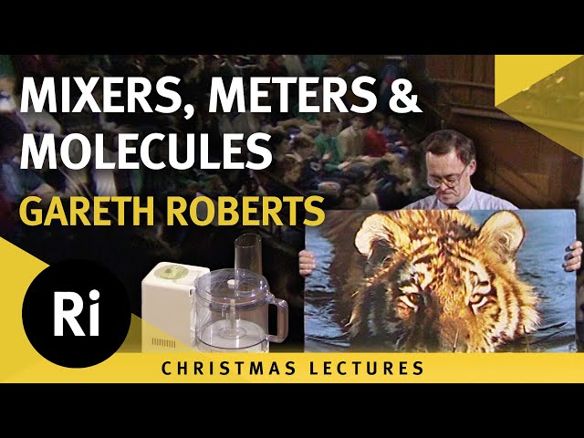 Mixers, Meters and Molecules - The Home of the Future - Lecture 5