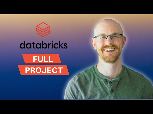 Building an End-to-End Data Project in Databricks
