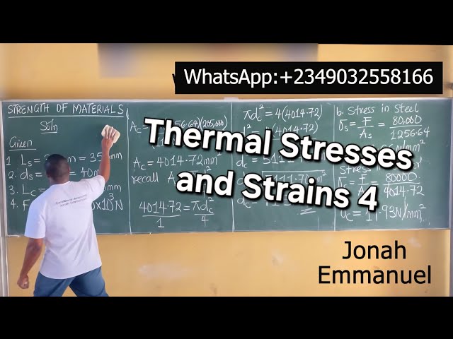 Thermal Stresses and Strains Engineering Mechanics Tutorial - Part 4