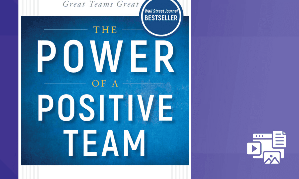 The Power of a Positive Team