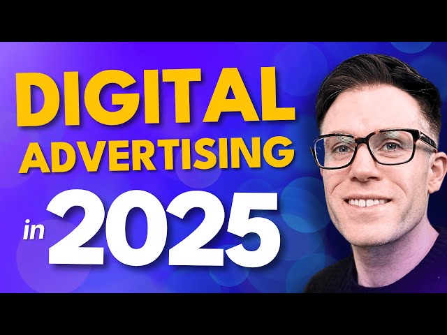 How Digital Advertising Works in 2025