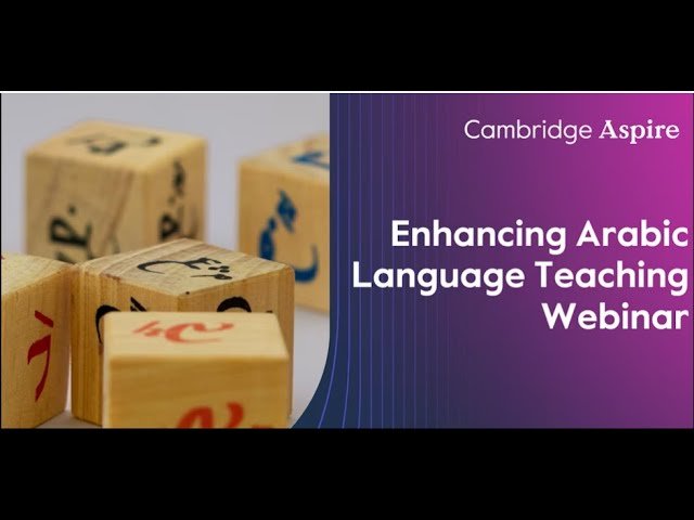 Enhancing Arabic Language Teaching Webinar
