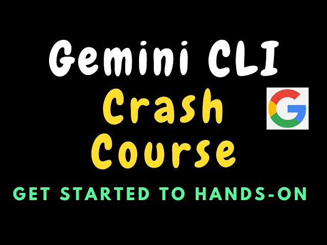 Google Gemini CLI - A Crash Course