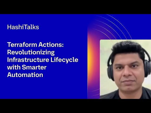Terraform Actions - Revolutionizing Infrastructure Lifecycle with Smarter Automation