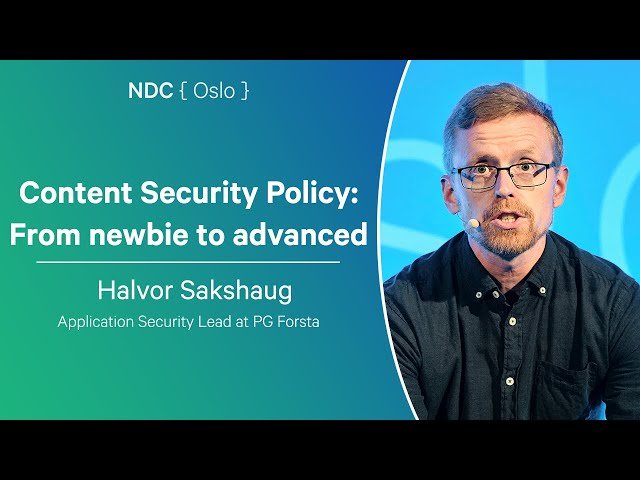 Content Security Policy - From Newbie to Advanced