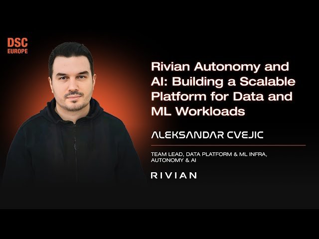 Rivian: Scaling Data and ML Platforms for Advanced Driver-Assistance Systems