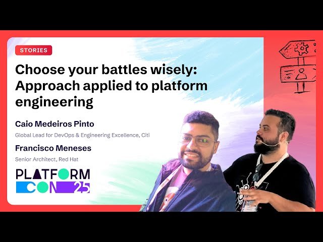 Choose Your Battles Wisely - Approach Applied to Platform Engineering