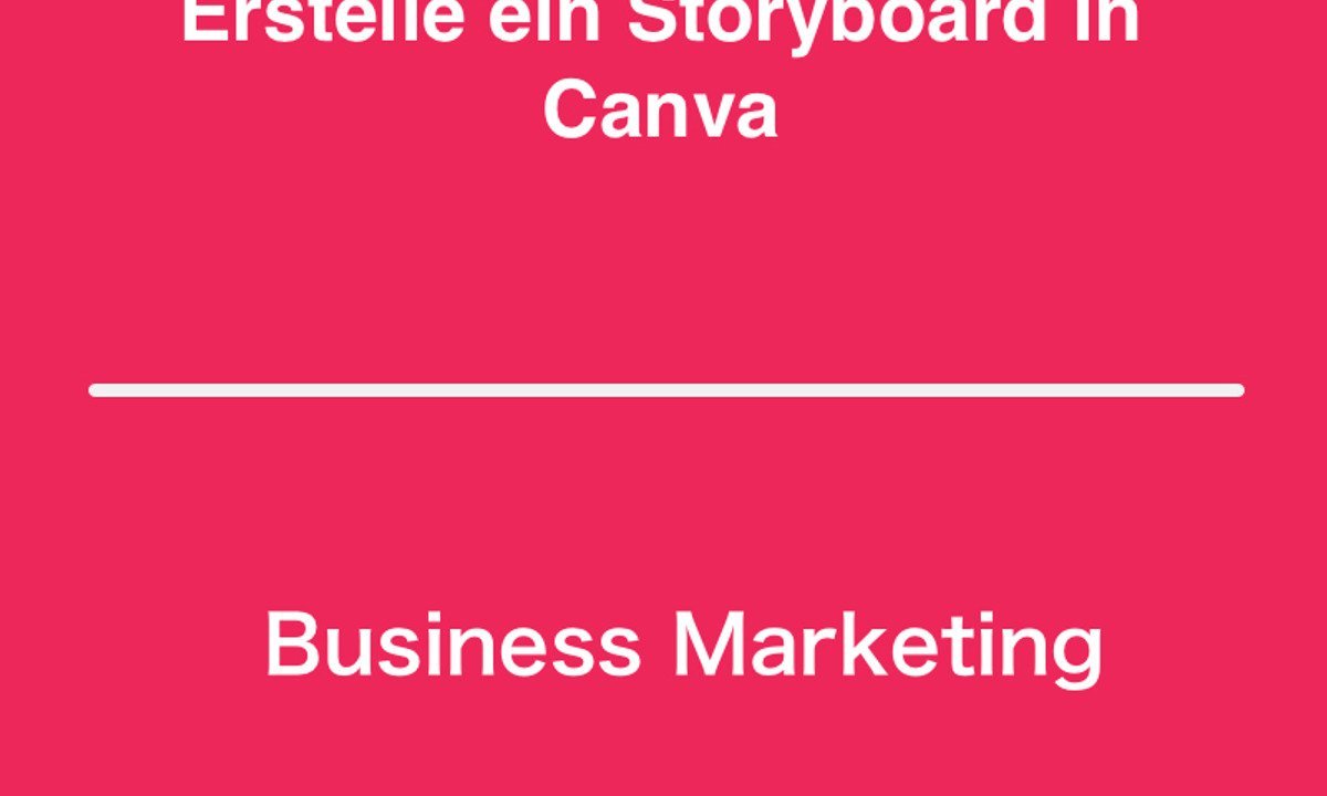 Erstelle ein Storyboard in Canva