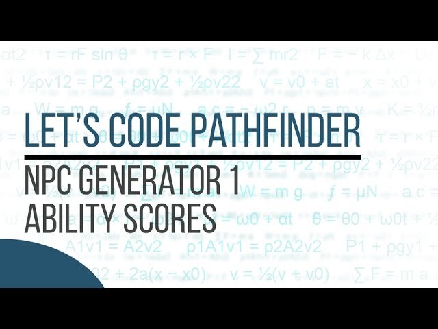 NPC Generator for Pathfinder RPG - Ability Scores - Part 1