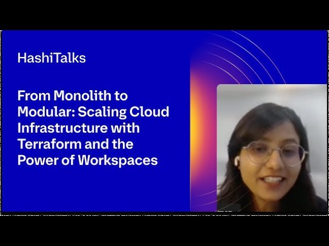 From Monolith to Modular - Scaling Cloud Infrastructure with Terraform and the Power of Workspaces