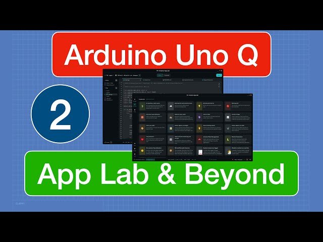 Build an App with Arduino App Lab - Arduino Uno Q Part 2