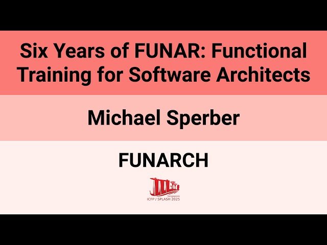 Six Years of FUNAR - Functional Training for Software Architects