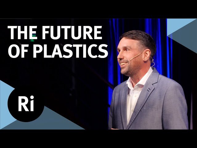 Why We Will Never Have a Plastic-Free World - The Future of Sustainable Plastics