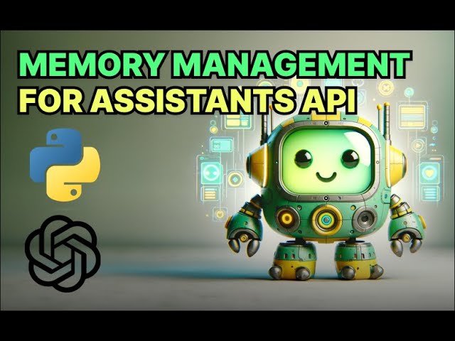 Memory and Token Management for Assistants API