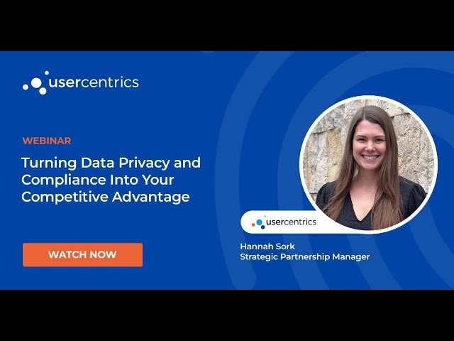 Turning Data Privacy and Compliance Into Your Competitive Advantage