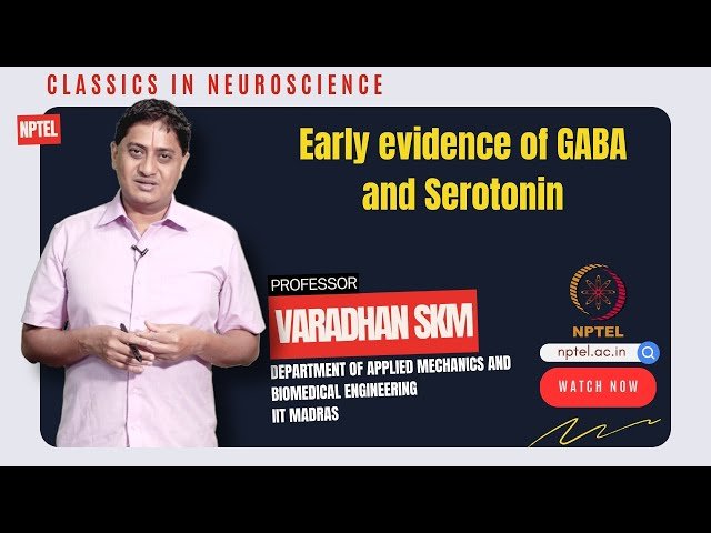 Early Evidence of GABA and Serotonin